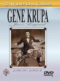Gene Krupa: Jazz Legend (1909--1973)