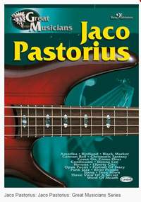 Jaco Pastorius: Great Musicians Series