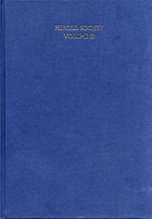 Henry Purcell: Purcell Society Volume 18