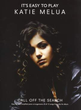 Katie Melua: It's Easy To Play Katie Melua: Call Off The Search