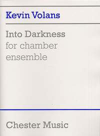 Kevin Volans: Into Darkness