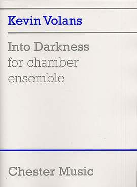 Kevin Volans: Into Darkness