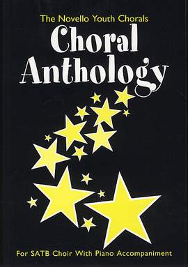 The Novello Youth Chorals Choral Anthology (SATB)