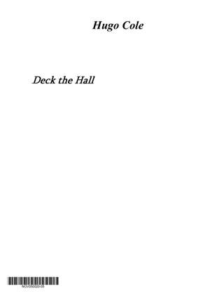 Hugo Cole: Deck The Hall