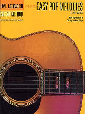 Hal Leonard Guitar Method: More Easy Pop Melodies