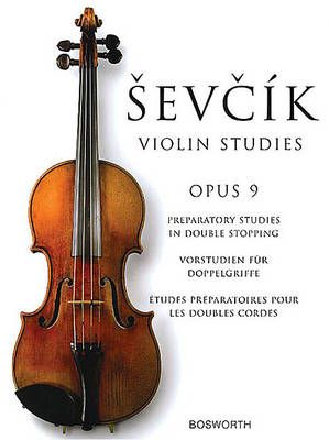 Otakar Sevcik: Otakar Sevcik: Violin Studies Op. 9 (2005 Edition)