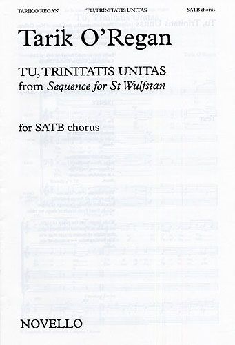 Tarik O'Regan: Tu, Trinitatis Unitas