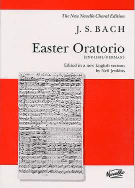 Johann Sebastian Bach: Easter Oratorio