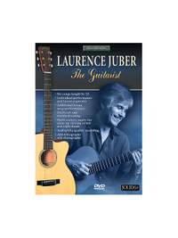 Acoustic Masterclass Series: Laurence Juber -- The Guitarist (Acoustic Guitar Essentials, Vol. 1)