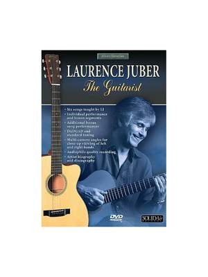 Acoustic Masterclass Series: Laurence Juber -- The Guitarist (Acoustic Guitar Essentials, Vol. 1)