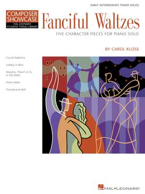 Carol Klose: Fanciful Waltzes