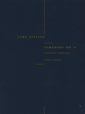 Carl Nielsen: Symphony No.6 'Sinfonia Semplice'