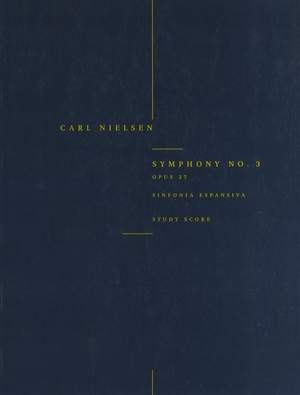 Carl Nielsen: Symphony No.3 'Sinfonia Espansiva' Op.27