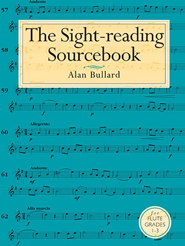 The Sight-Reading Sourcebook For Flute Grades 1-3