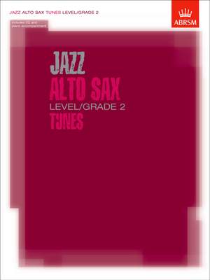 Jazz Alto Sax Tunes Level/Grade 2 (Book/CD)