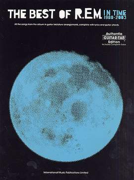 R.E.M.: Best of R.E.M. In Time 1988 - 2003