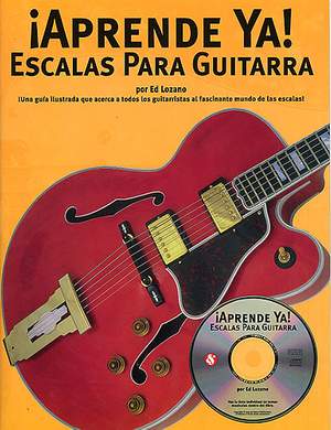 Aprende Ya: Escalas Para Guitarra