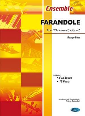 George Bizet: Farandole from L’Arésienne, Suite No.2