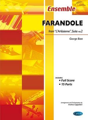 George Bizet: Farandole from L’Arésienne, Suite No.2