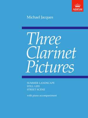 Jacques, Michael: Three Clarinet Pictures
