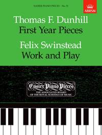Thomas F. Dunhill: First Year Pieces/Felix Swinstead