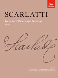 Domenico Scarlatti: Keyboard Pieces And Sonatas, Book III