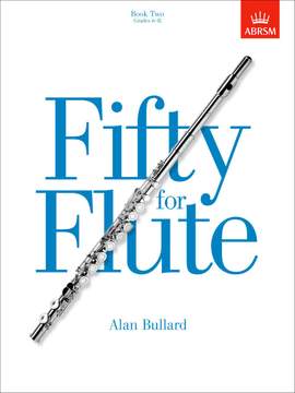 Bullard, Alan: Fifty for Flute, Book Two