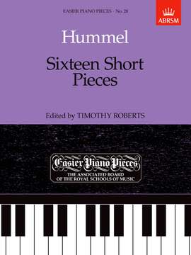 Hummel, Johann Nepomuk: Sixteen Short Pieces
