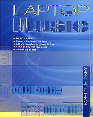 Martin Delaney: Laptop Music