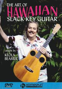 Keola Beamer: The Art of Hawaiian Slack Key Guitar