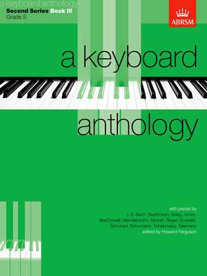 Howard Ferguson: A Keyboard Anthology, Second Series, Book III