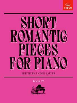 Salter, Lionel: Short Romantic Pieces for Piano, Book IV