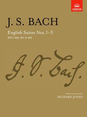 Johann Sebastian Bach: English Suites Nos.1-3