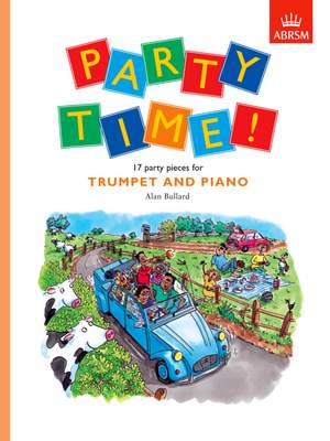 Alan Bullard: Party Time! 17 party pieces for trumpet and piano