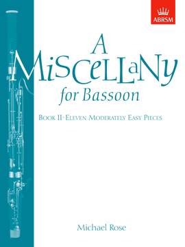 Rose, Michael: A Miscellany for Bassoon, Book II