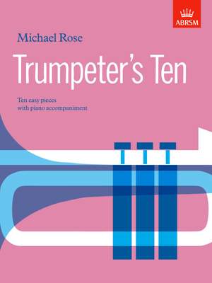 Rose, Michael: Trumpeter's Ten