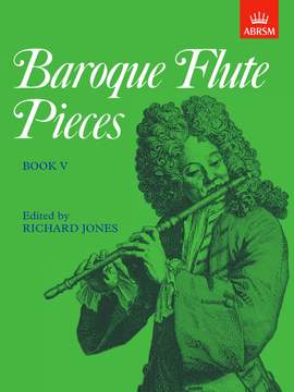 Jones, Richard: Baroque Flute Pieces, Book V