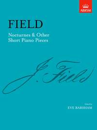 Field, John: Nocturnes & Other Short Piano Pieces