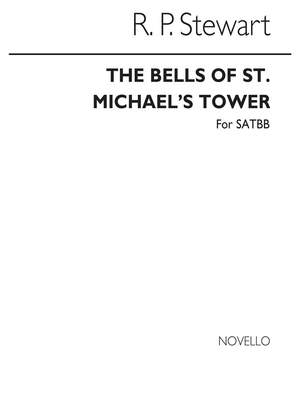 Sir Robert Prescott Stewart: Bells Of St Michael's Tower