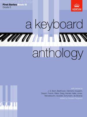 Ferguson, Howard: A Keyboard Anthology, First Series, Book III
