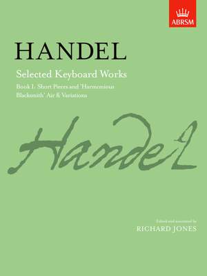 Handel, George Frideric: Selected Keyboard Works, Book I