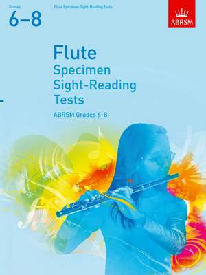 ABRSM Specimen Sight-Reading Tests For Flute Grades 6-8