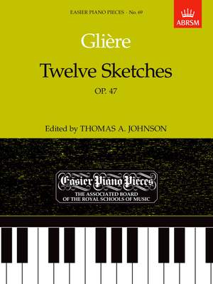 Reinhold Glière: Twelve Sketches, Op.47