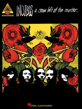Incubus - A Crow Left of the Murder