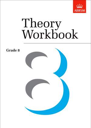 Anthony Crossland: Theory Workbook Grade 8