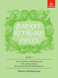 Jones, Richard: Baroque Keyboard Pieces, Book V (difficult)