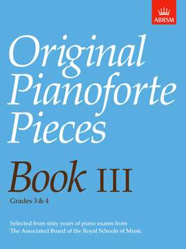 ABRSM: Original Pianoforte Pieces, Book III