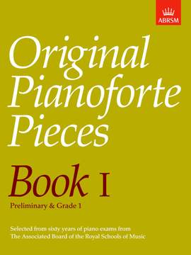 ABRSM: Original Pianoforte Pieces, Book I