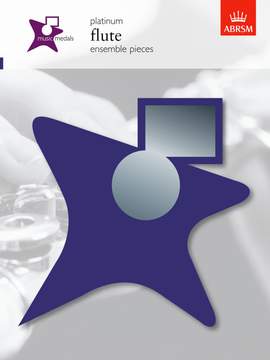 ABRSM: Music Medals Platinum Flute Ensemble Pieces