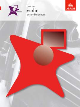 ABRSM: Music Medals Bronze Violin Ensemble Pieces